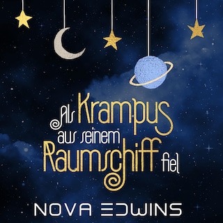 Als Krampus aus seinem Raumschiff fiel als Hörbuch
