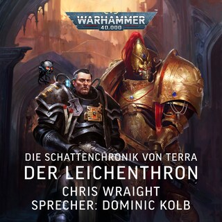 Warhammer 40.000: Die Schattenchronik von Terra 1 als Hörbuch