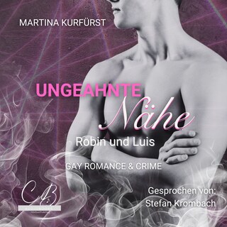Ungeahnte Nähe als Hörbuch