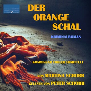 Der orange Schal als Hörbuch