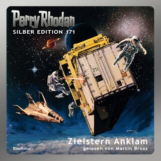 Perry Rhodan Silber Edition 171: Zielstern Anklam als Hörbuch