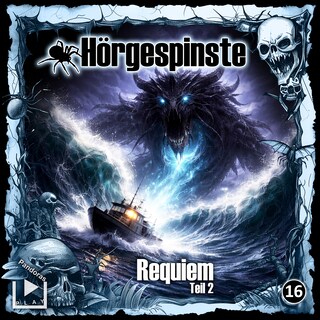 Hörgespinste 16 - Requiem Teil 2 als Hörbuch