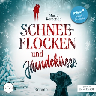 Schneeflocken und Hundeküsse als Hörbuch