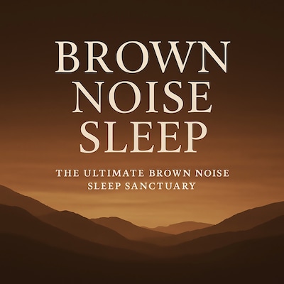 Brown Noise Sleep – The Ultimate Brown Noise Sleep Sanctuary