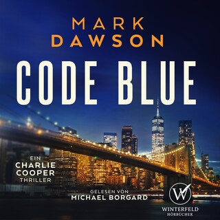 Code Blue (Charlie Cooper 5 ) als Hörbuch
