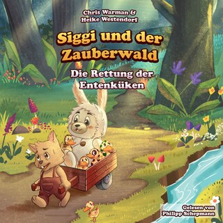 Die Rettung der Entenküken als Hörbuch