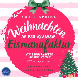 Weihnachten in der kleinen Eismanufaktur als Hörbuch