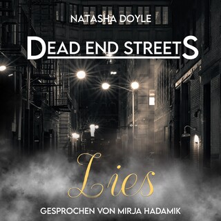 Dead End Streets: Lies als Hörbuch