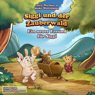 Ein neuer Freund für Siggi als Hörbuch