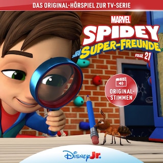 21: Marvels Spidey und seine Super-Freunde (Hörspiel zur Marvel TV-Serie) als Hörbuch
