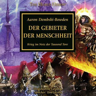 The Horus Heresy 41: Der Gebieter der Menschheit als Hörbuch