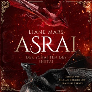 Asrai - Der Schatten des Shetai als Hörbuch