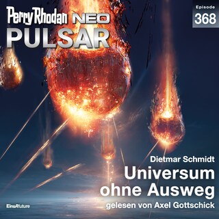 Perry Rhodan Neo 368: Universum ohne Ausweg als Hörbuch