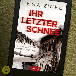 Ihr letzter Schnee als Hörbuch