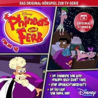 16: Die Chroniken von Miep: Heimweh nach Saint Louis / Keine Übernachtungsparty / Die Ballade von Bubba Doof (Hörspiel zur Disney TV-Serie) als Hörbuch