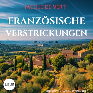 Französische Verstrickungen als Hörbuch