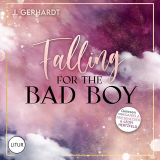 Falling for the Bad Boy als Hörbuch