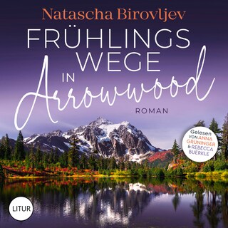Frühlingswege in Arrowwood als Hörbuch
