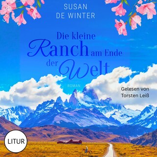 Die kleine Ranch am Ende der Welt  - Lilly & Leo 2 als Hörbuch