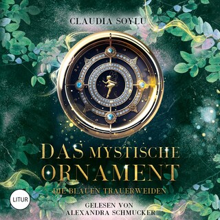 Das mystische Ornament - Die blauen Trauerweiden (2/3) als Hörbuch