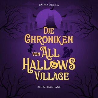 Die Chroniken von All Hallows Village als Hörbuch