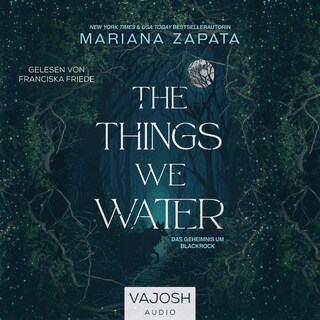 The Things We Water als Hörbuch