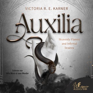 Auxilia – Heavenly flames and infernal desires als Hörbuch