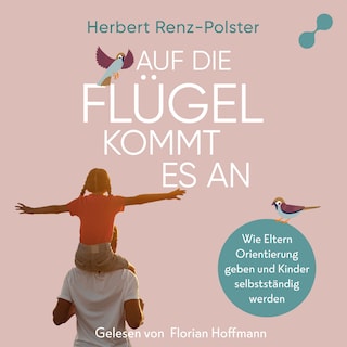 Auf die Flügel kommt es an als Hörbuch