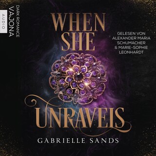When She Unravels als Hörbuch