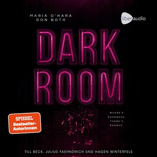 Dark Room - Where's darkness, there's danger als Hörbuch