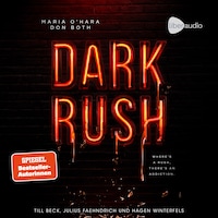 Dark Rush - Where's a Rush, There's an Addiction