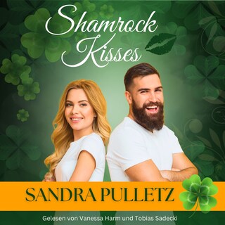 Shamrock Kisses: Eine irische Romance als Hörbuch