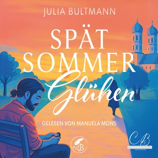 Spätsommerglühen als Hörbuch