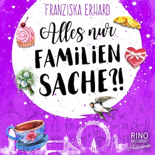Alles nur Familiensache ?! als Hörbuch