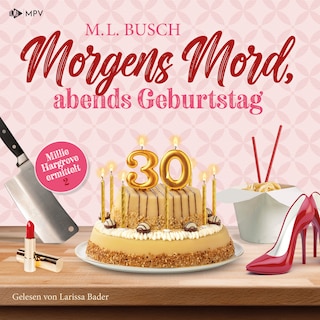 Morgens Mord, Abends Geburtstag als Hörbuch