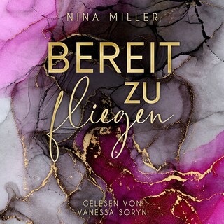 Bereit zu fliegen als Hörbuch
