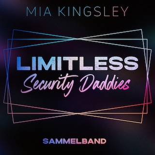 Limitless Security Daddies als Hörbuch