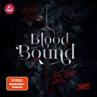 Blood Bound: Dein Blut gehört mir als Hörbuch