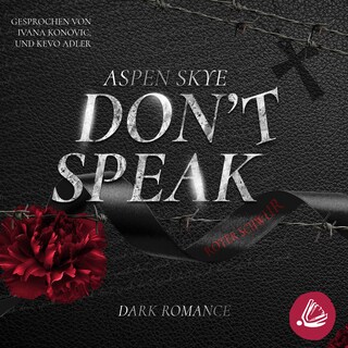 Don't Speak: Schrei für mich als Hörbuch
