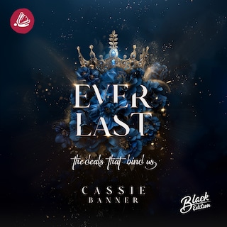 Everlast: The deals that bind us als Hörbuch
