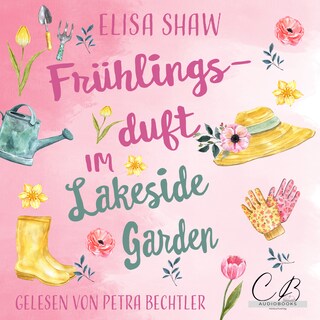 Frühlingsduft im Lakeside Garden als Hörbuch