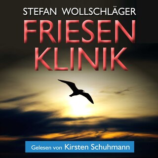 Friesenklinik: Ostfriesen-Krimi als Hörbuch
