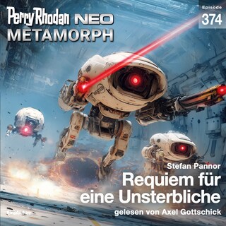 Perry Rhodan Neo 374: Requiem für eine Unsterbliche als Hörbuch