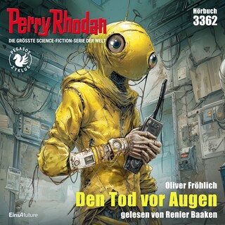 Perry Rhodan 3362: Den Tod vor Augen als Hörbuch