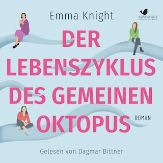 Der Lebenszyklus des Gemeinen Oktopus als Hörbuch