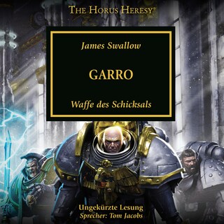 The Horus Heresy 42: Garro als Hörbuch