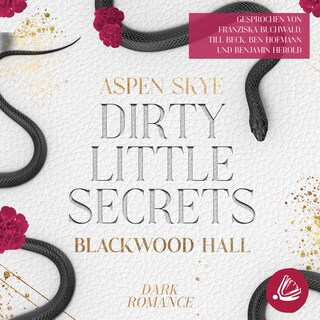 Dirty Little Secrets: Blackwood Hall als Hörbuch