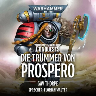 Warhammer 40.000: Die Trümmer von Prospero als Hörbuch