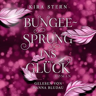 Bungee-Sprung ins Glück als Hörbuch