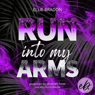 RUN into my arms als Hörbuch